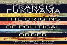 ریشه‌های نظم سیاسی: از دوران پیشاانسانی تا انقلاب فرانسه

