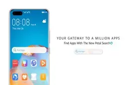 هوآوی در راه استقلال کامل، Petal Search با امکان جستجوی ساده اپلیکیشن و محتوا

