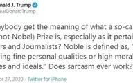 توجیه ترامپ پس از گاف املای اشتباه کلمه جایزه «نوبل»: کنایه زدم!
