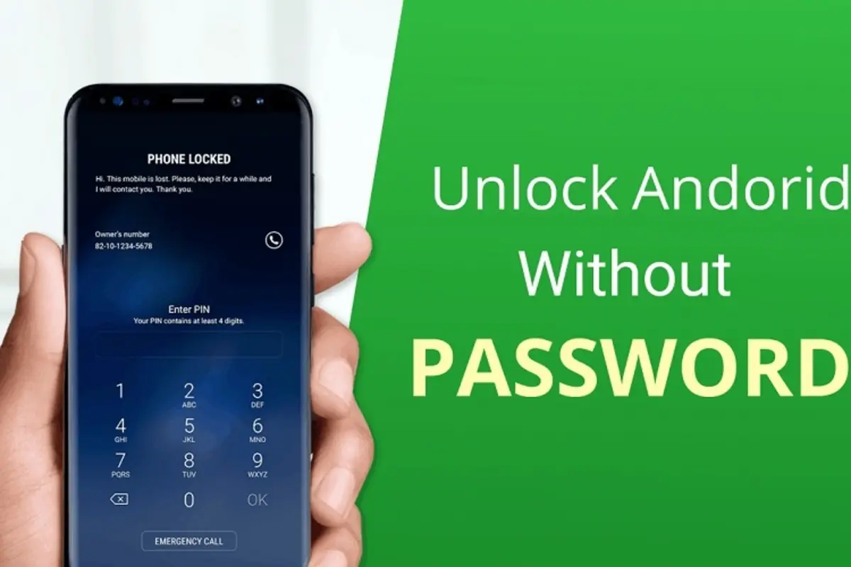  روش‌های باز کردن قفل گوشی‌های اندرویدی بدون رمز عبور 
