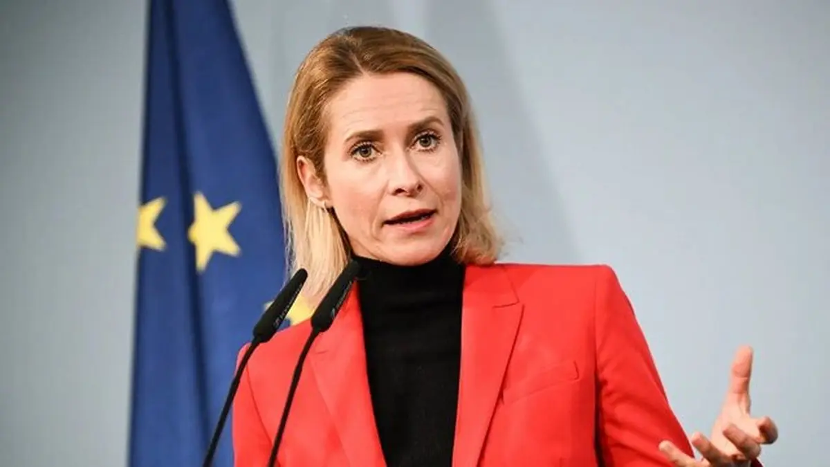 کایا کالاس: پیامدهای جنگ ایران برای جهان شدید خواهد بود