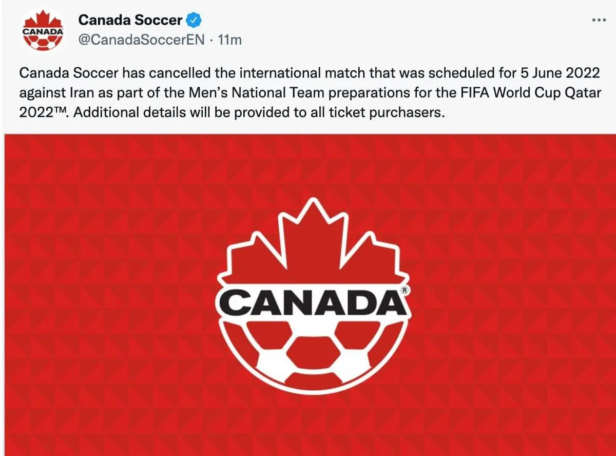 بازی فوتبال ایران و کانادا لغو شد | کانادا خواستار لغو بازی شد