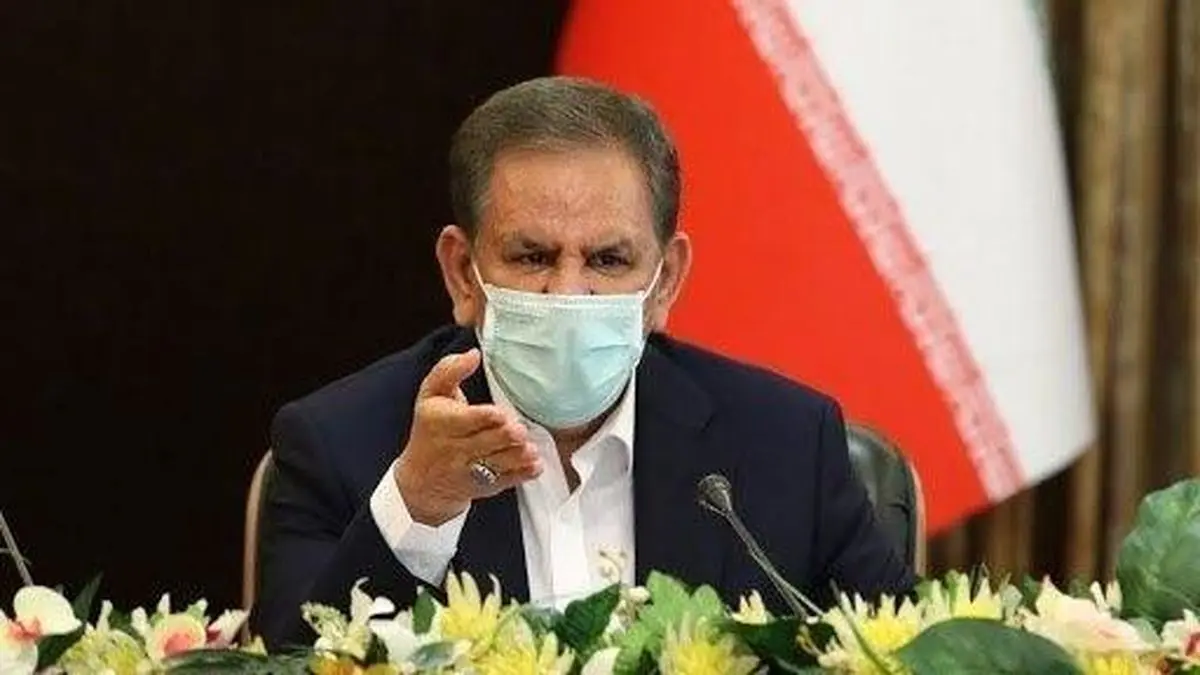 جهانگیری: مقام های دولتی و خانواده آنها حق ندارند خارج از آن دستورالعمل‌ها به واکسن کرونا دسترسی پیدا کنند