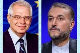 جزئیات تماس تلفنی امروز جوزف بورل با دکتر حسین امیر عبداللهیان