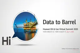 فناوری هوآوی در خدمت تحول در حوزه نفت و گاز

